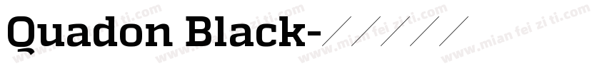 Quadon Black字体转换